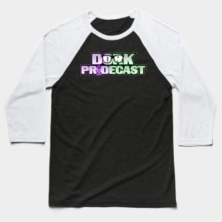 Dork Pridecast Logo Baseball T-Shirt